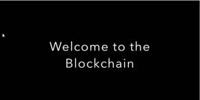 Welcome to the blockchain